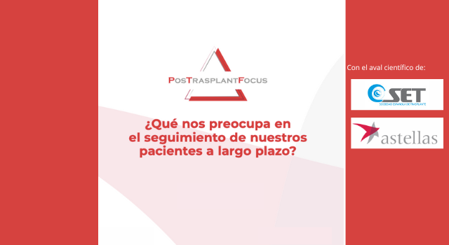 Trasplante Renal | ¿Qué nos preocupa en el seguimiento de nuestros pacientes a largo plazo?